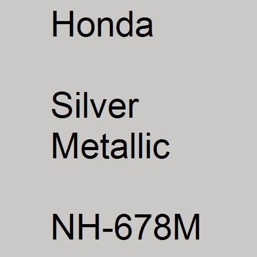 Honda, Silver Metallic, NH-678M.